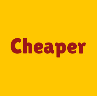 cheaper